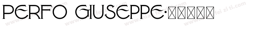 Perfo Giuseppe字体转换